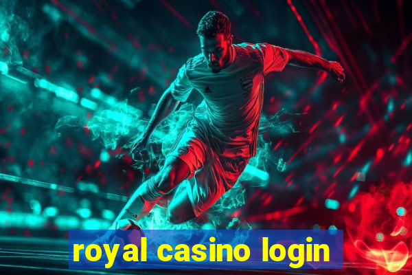 royal casino login