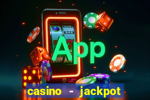 casino - jackpot hot game