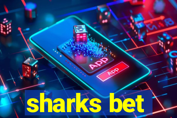 sharks bet