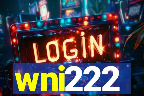 wni222