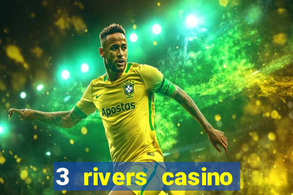 3 rivers casino florence or