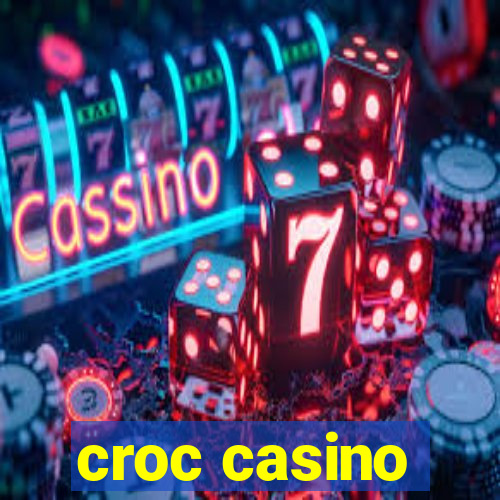 croc casino