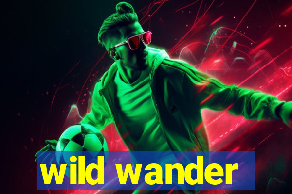 wild wander