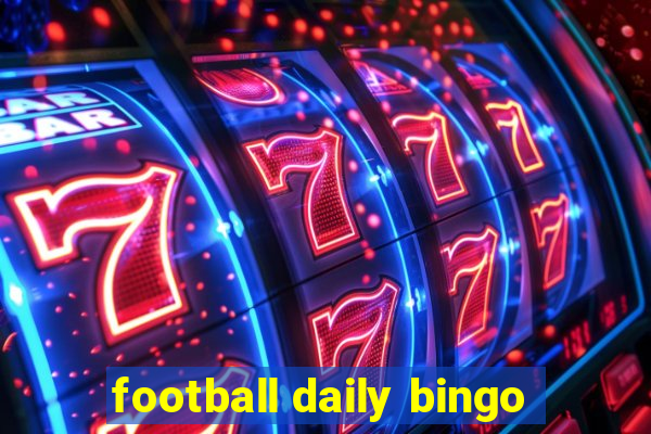 football daily bingo