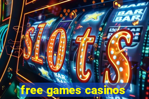 free games casinos