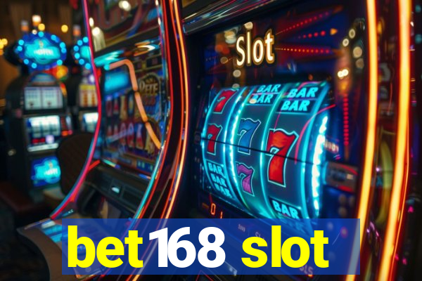 bet168 slot