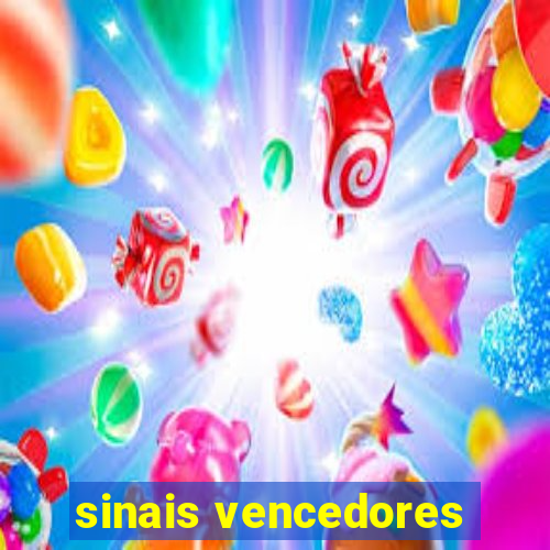 sinais vencedores