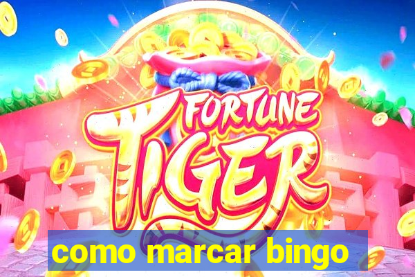 como marcar bingo