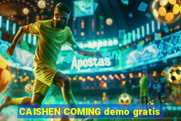 CAISHEN COMING demo gratis