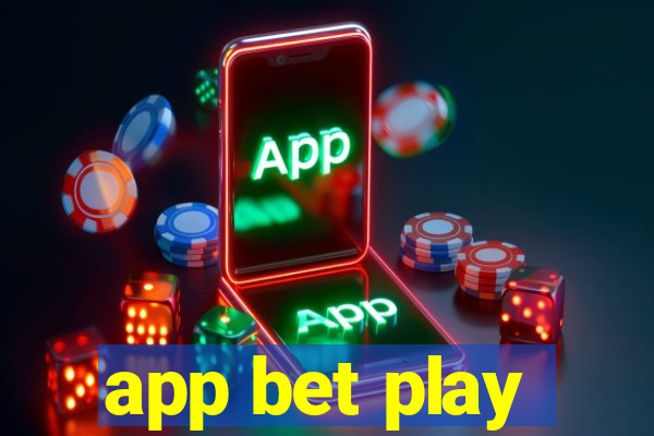 app bet play