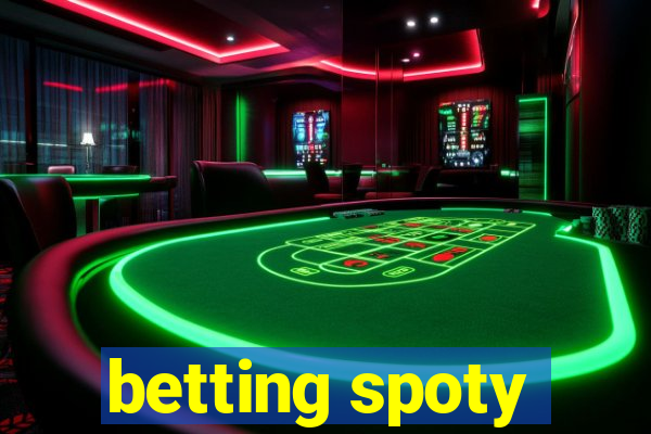 betting spoty