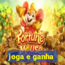 joga e ganha