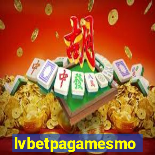 lvbetpagamesmo