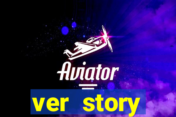 ver story anonimamente online