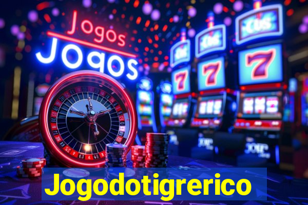 Jogodotigrerico