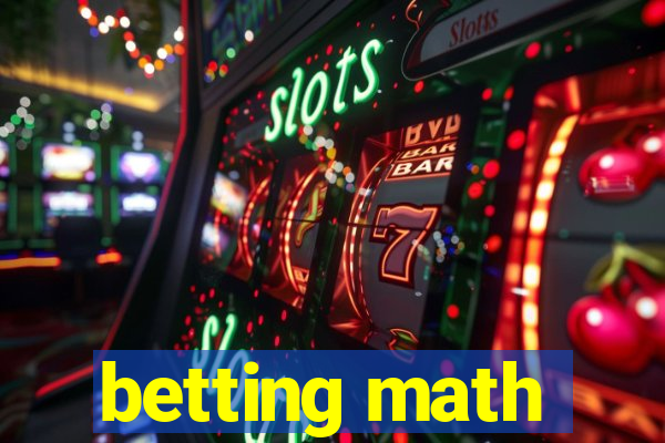 betting math