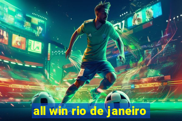 all win rio de janeiro