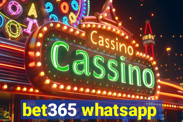 bet365 whatsapp