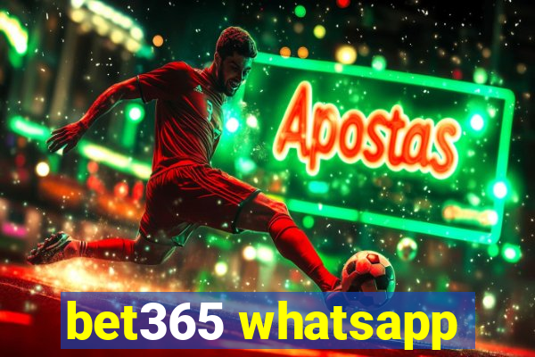 bet365 whatsapp