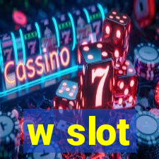 w slot