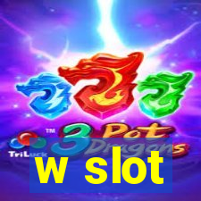 w slot