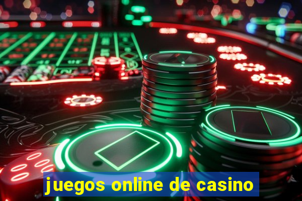 juegos online de casino