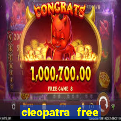 cleopatra free slots machines