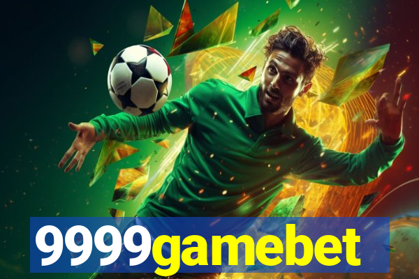 9999gamebet