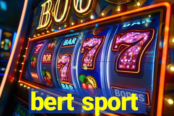 bert sport