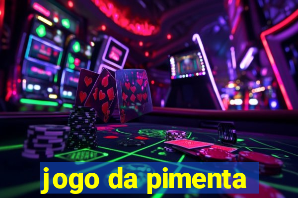 jogo da pimenta