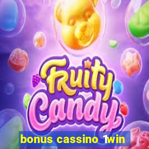 bonus cassino 1win