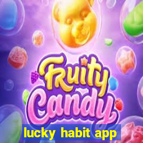 lucky habit app