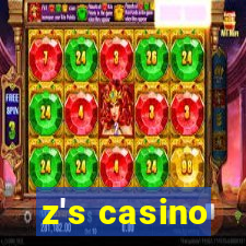 z's casino