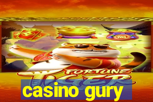 casino gury