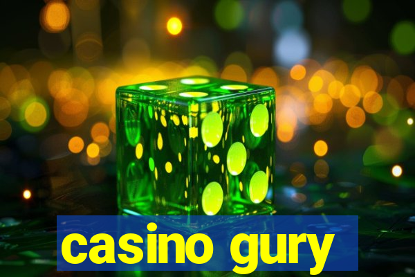 casino gury