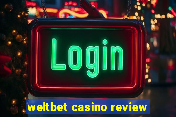 weltbet casino review