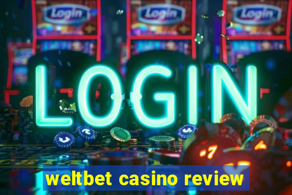 weltbet casino review