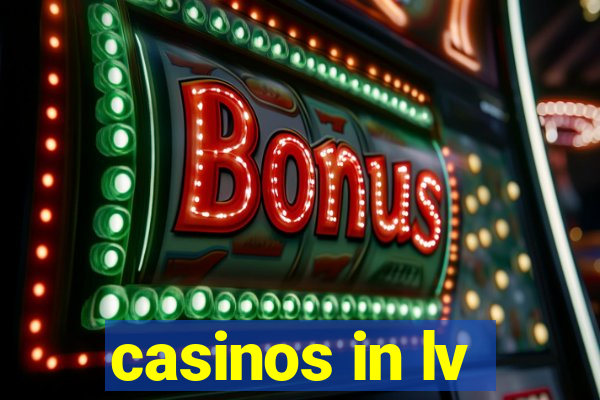 casinos in lv