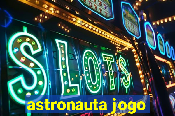 astronauta jogo