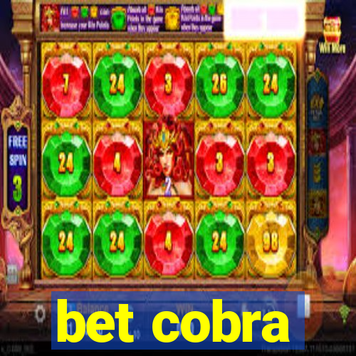 bet cobra