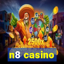 n8 casino