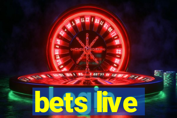 bets live