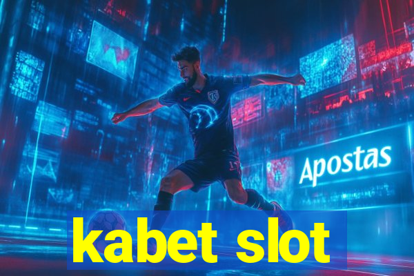 kabet slot