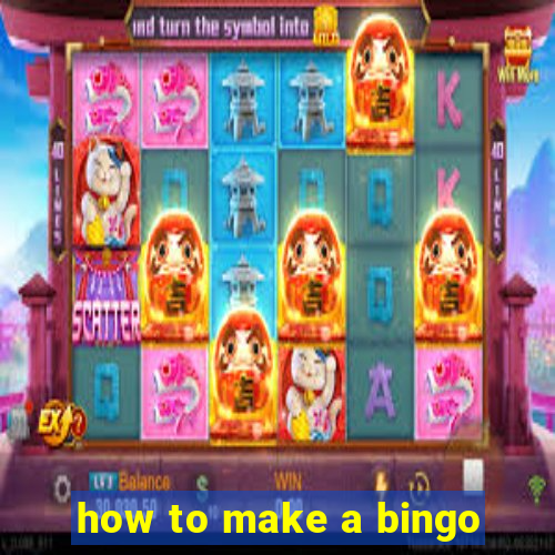 how to make a bingo