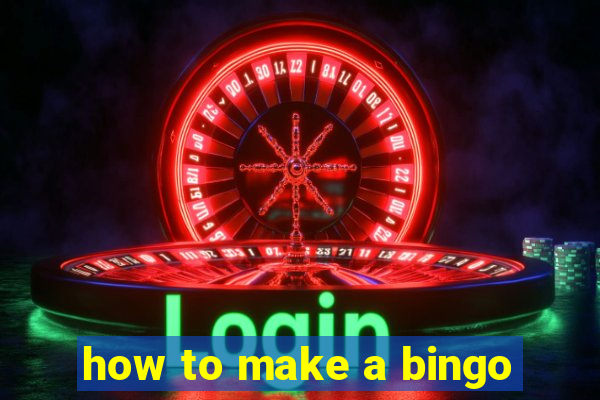 how to make a bingo