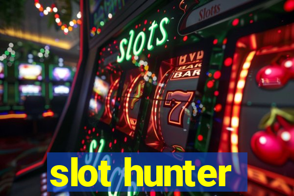 slot hunter