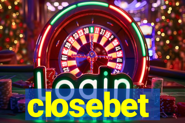 closebet