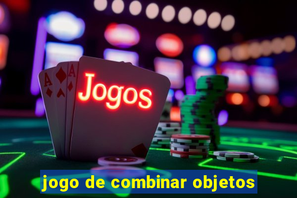 jogo de combinar objetos