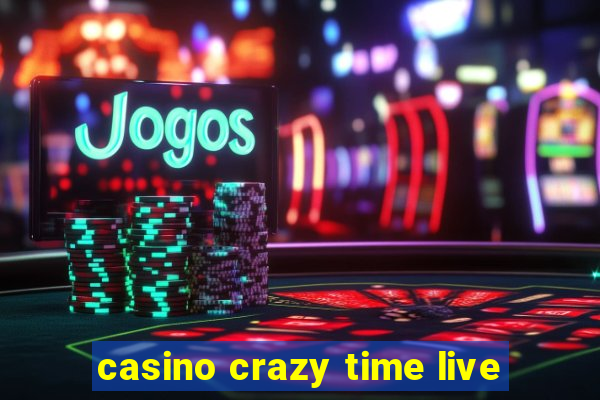 casino crazy time live