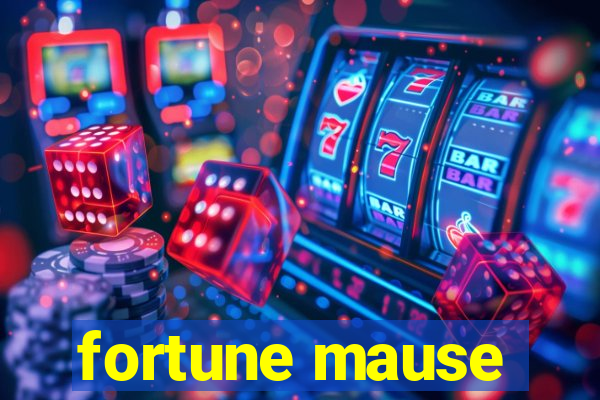 fortune mause